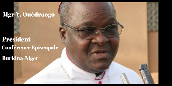 Mgr Y. Ouédraogo - Président de la Conférence Episcopale du Burkina et du Niger