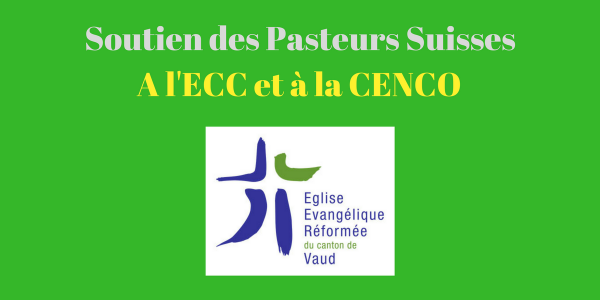 Soutien des Pasteurs Suisses à l'ECC et à la CENCO
